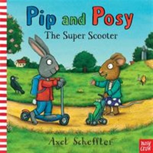 Obrazek Pip and Posy: The Super Scooter