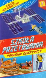 Picture of Szkoła przetrwania Poradnik odkrywcy