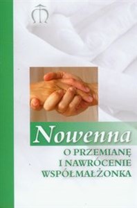 Picture of Nowenna O przemianę i nawrócenie współmałżonka
