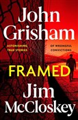 FRAMED - John Grisham, Jim McCloskey - Ksiegarnia w UK