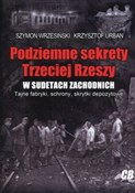 Zobacz : Podziemne ... - Szymon Wrzesiński, Krzysztof Urban