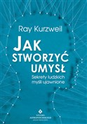 Polska książka : Jak stworz... - Ray Kurzweil