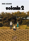 Solanin 2 ... - Inio Asano -  Książka z wysyłką do UK