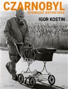 Czarnobyl ... - Igor Kostin -  Polish Bookstore 