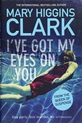Książka : I've Got M... - Mary Higgins Clark
