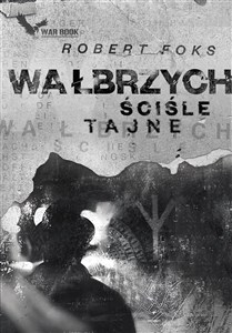 Picture of Wałbrzych. Ściśle tajne