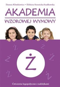 Picture of Akademia wzorowej wymowy Ż Ćwiczenia logopedyczne z naklejkami