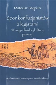 Picture of Spór konfucjanistów z legistami W kręgu chińskiej kultury prawnej