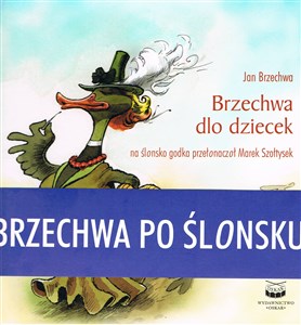 Picture of Brzechwa dlo dziecek wersja śląska