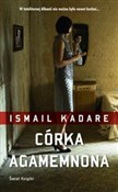 Córka Agam... - Ismail Kadare -  foreign books in polish 