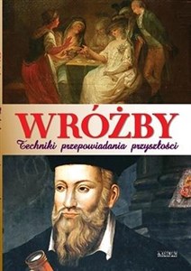 Obrazek Wróżby. Techniki przepowiadania przyszłości