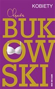 Polska książka : Kobiety - Charles Bukowski
