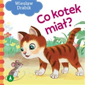 Co kotek m... - Wiesław Drabik - Ksiegarnia w UK