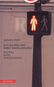 Obrazek Jean Baudrillard wobec współczesności