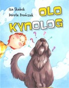 Olo Kynolo... - Iza Skabek, Dorota Prończuk -  Książka z wysyłką do UK