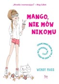 polish book : Mango nie ... - Wendy Mass