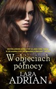 W objęciac... - Lara Adrian -  Polish Bookstore 