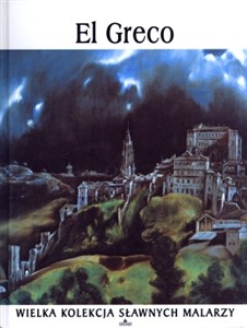 Picture of El Greco. Wielka kolekcja sławnych malarzy. Tom 33