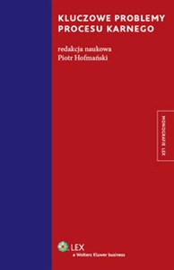 Picture of Kluczowe problemy procesu karnego