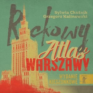 Picture of Rockowy Atlas Warszawy (wydanie kieszonkowe)