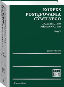 Picture of Kodeks postępowania cywilnego Tom 5 Orzecznictwo Piśmiennictwo