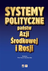 Picture of Systemy polityczne państw Azji Środkowej i Rosji