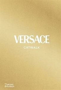 Obrazek Versace Catwalk The Complete Collections. Over 1200 photographs