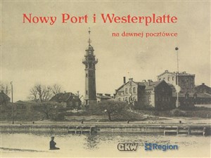 Picture of Nowy Port i Westerplatte na dawnej pocztówce