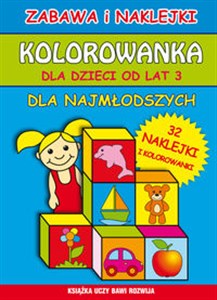 Picture of Kolorowanka dla dzieci od lat 3. Dla najmłodszych 32 naklejki i kolorowanki