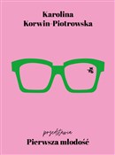 Pierwsza m... - Karolina Korwin-Piotrowska -  books in polish 