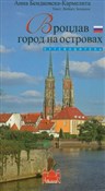 Wrocław go... - Anna Będkowska-karmelita -  Książka z wysyłką do UK