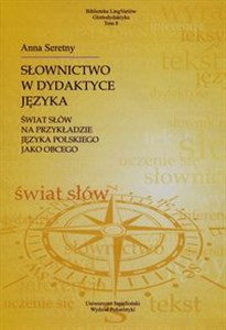 Obrazek Słownictwo w dydaktyce języka świat słów na przykładzie języka polskiego jako obcego