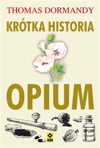 Obrazek Krótka historia opium