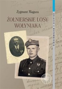 Obrazek Żołnierskie losy Wołyniaka