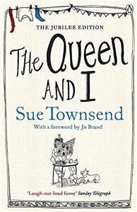 Picture of Queen and I by Sue Townsend