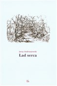 Ład serca - Jerzy Andrzejewski -  books in polish 