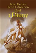 Książka : Paul z Diu... - Brian Herbert, Kevin J. Anderson