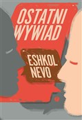 Ostatni wy... - Eshkol Nevo -  foreign books in polish 