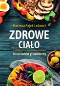 Zdrowe cia... - Marzena Rojek-Ledwoch -  Polish Bookstore 