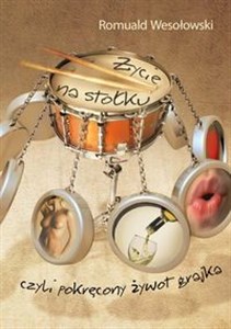 Picture of Życie na stołku czyli pokręcony żywot grajka