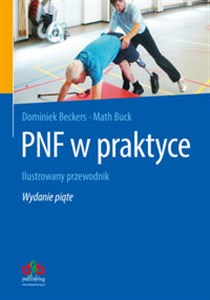 Obrazek PNF w Praktyce Ilustrowany przewodnik