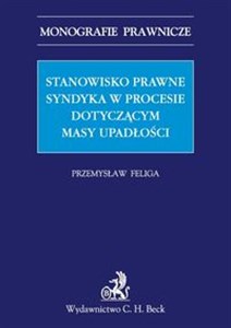 Picture of Stanowisko prawne syndyka w procesie dotyczącym masy upadłości