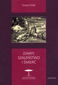 Picture of Zjawy, szaleństwo i śmierć Fantastyka i realizm magiczny w literaturze hispanoamerykańskiej