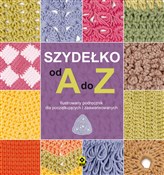 Szydełko o... - Opracowanie Zbiorowe -  Polish Bookstore 