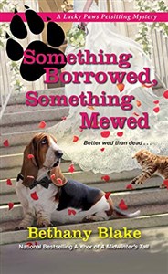 Obrazek Something Borrowed, Something Mewed (Lucky Paws Petsitting Mystery)