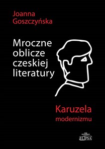 Obrazek Mroczne oblicze czeskiej literatury