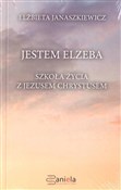 Jestem Elz... - Elżbieta Janaszkiewicz -  books from Poland