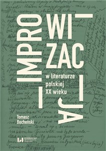 Picture of Improwizacja w literaturze polskiej XX wieku