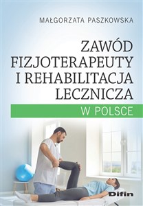 Picture of Zawód fizjoterapeuty i rehabilitacja lecznicza w Polsce