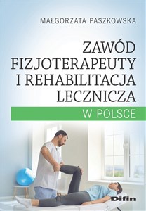 Obrazek Zawód fizjoterapeuty i rehabilitacja lecznicza w Polsce